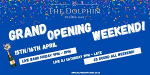 Grand Opening The Dolphin Sports Bar Littlehampton 1