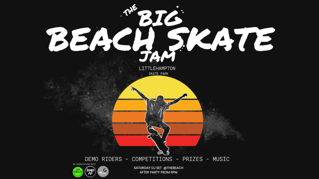 The Big Beach Skate Jam Littlehampton